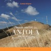 Siamo andati in Antola, il libro di Alessio Schiavi