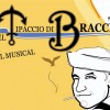 Quel tipaccio di Braccio, lo spettacolo di Musicalmente