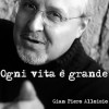 Ogni vita è grande Alloisio