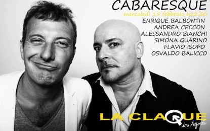 Cabaresque con Andrea Ceccon e Enrique Balbotin a La Claque