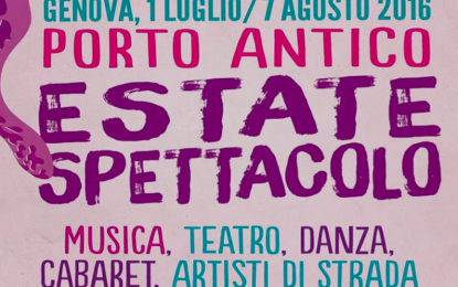 Porto Antico ESTATESPETTACOLO 2016. Un’estate da gustare