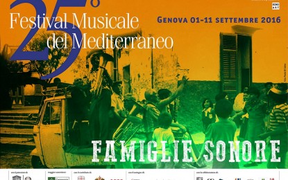 Famiglie Sonore, 25° Festival musicale del Mediterraneo a Genova